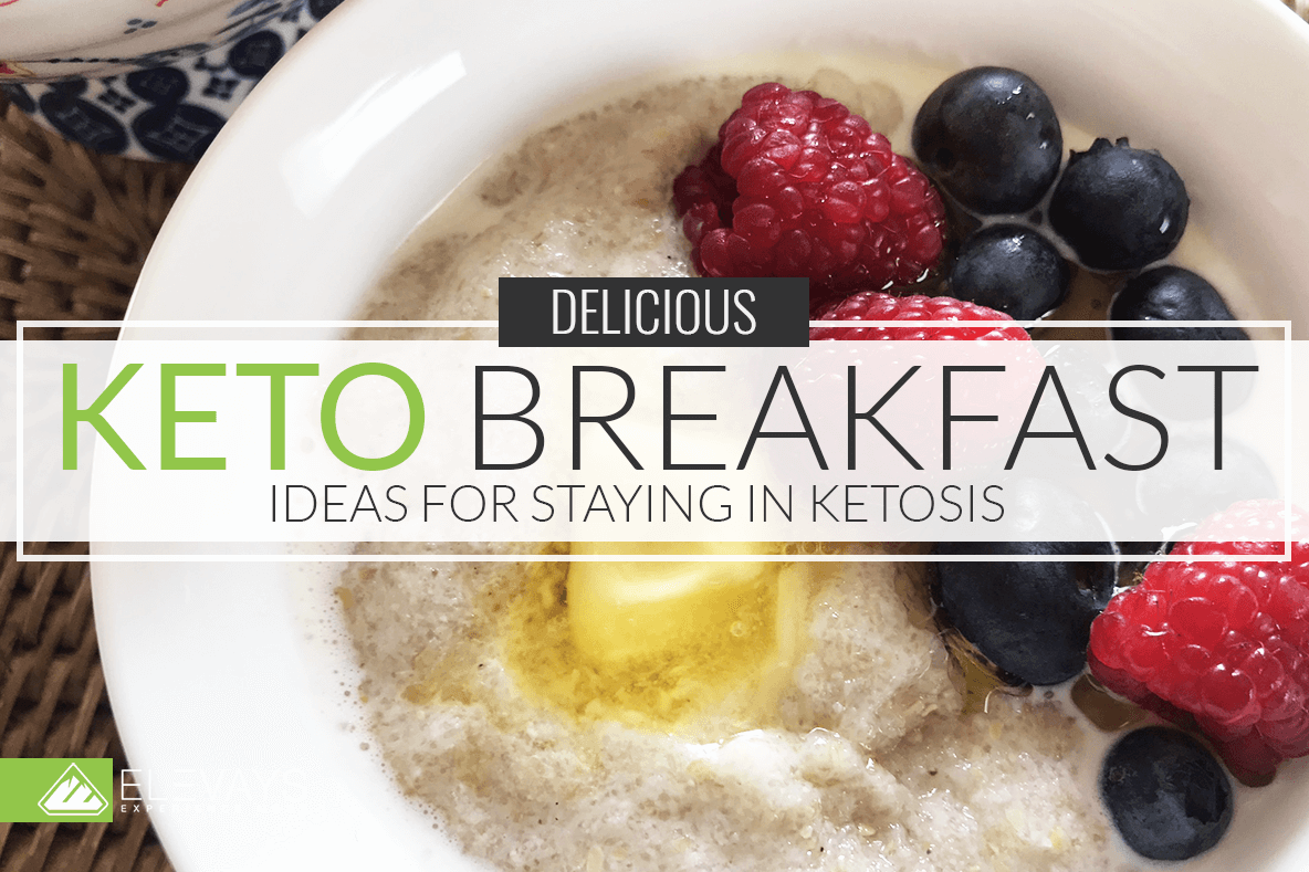 delicious keto breakfast ideas for staying in ketosis