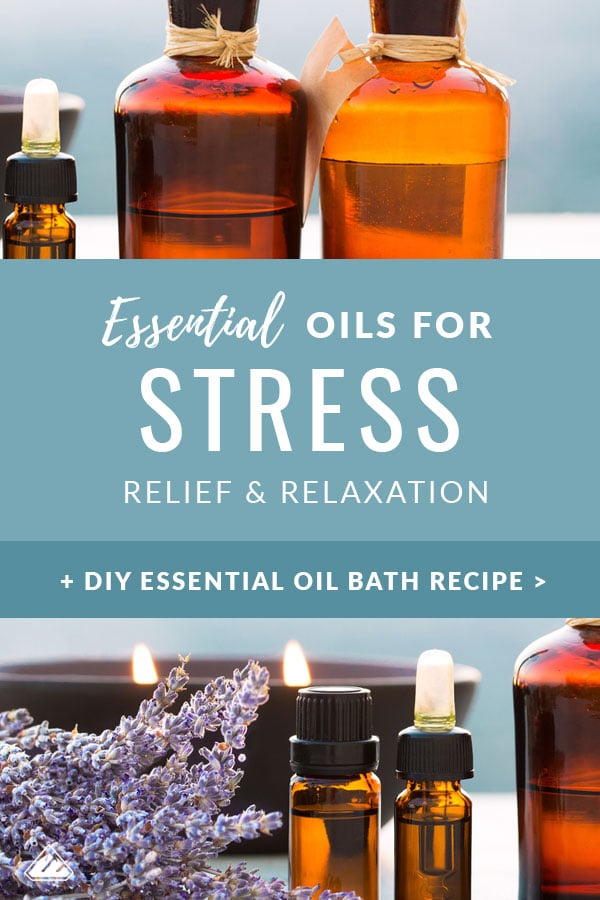 Essential Oils for Stress Relief and Relaxation