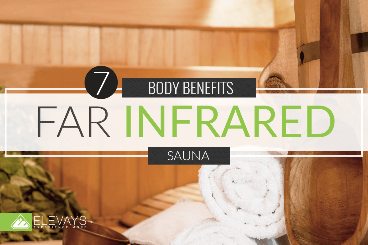 7 Benefits of Far Infrared Saunas