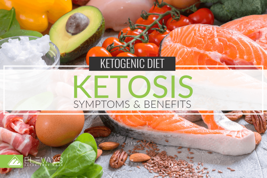 The Ketogenic Diet Symptoms and Benefits