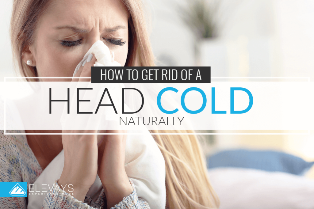 How to Get Rid of a Head Cold Naturally