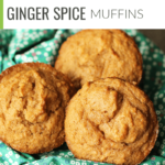 Ginger Spice Muffins