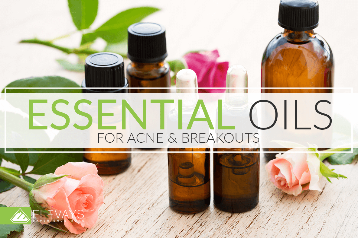 Clearing Up Problem Skin: Top Essential Oils for Acne - Elevays