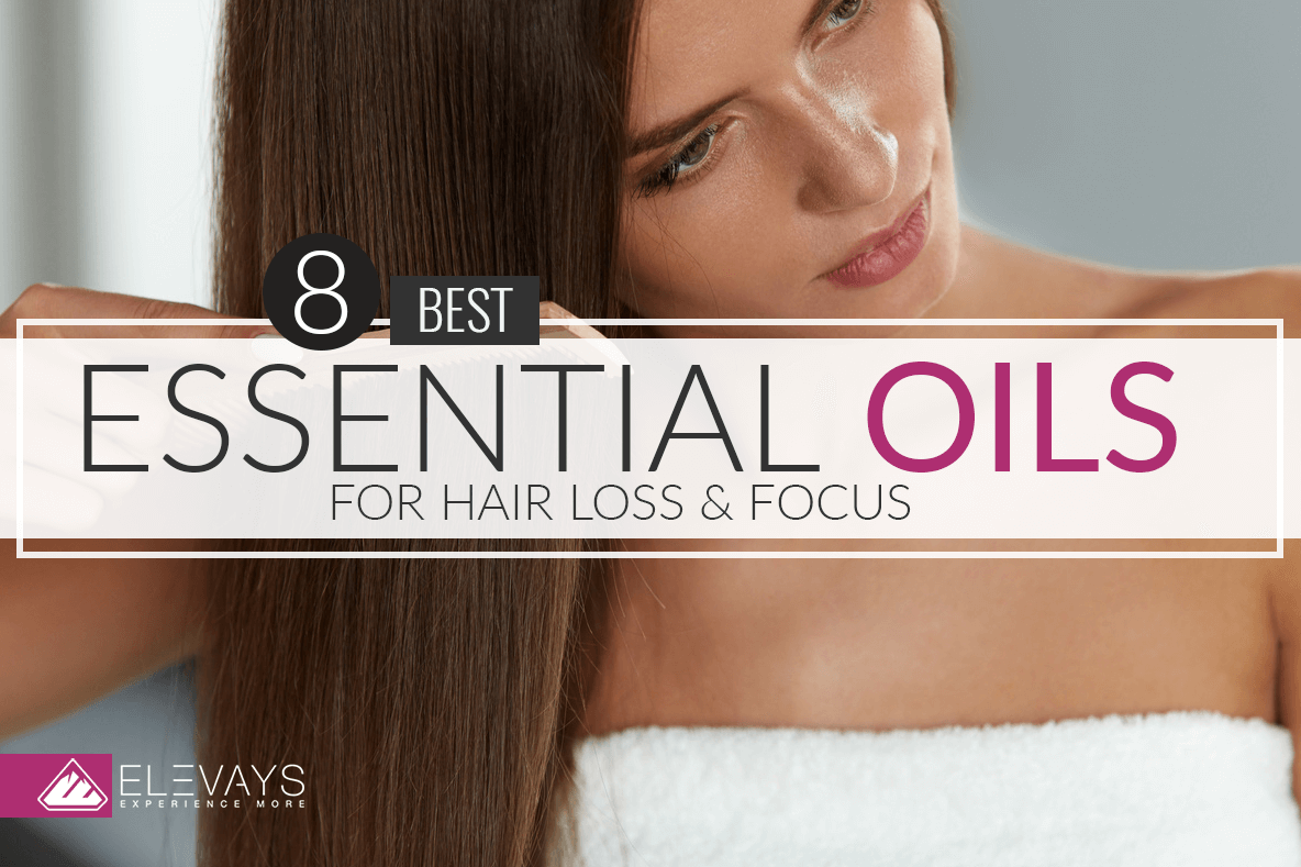 Best Essential Oils for Hair Loss and Focus