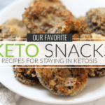 Favorite Keto Snacks