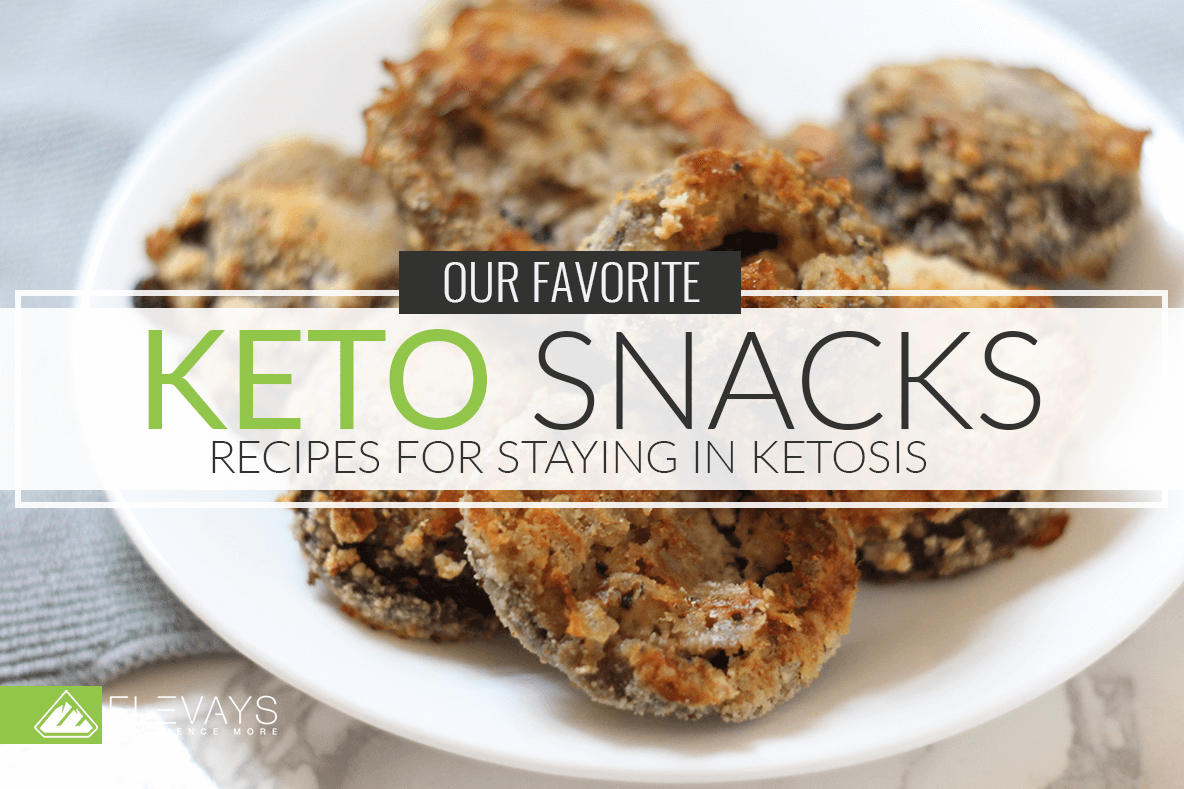 Favorite Keto Snacks