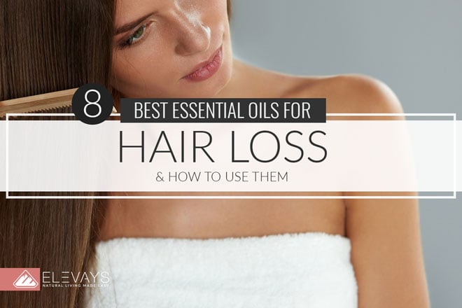 How to Use the Best Essential Oils for Hair Loss & Hair Growth