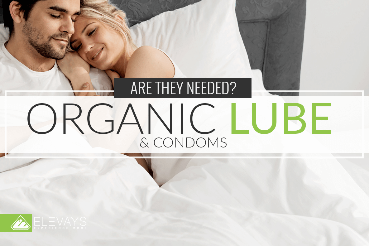 Organic Lube and Condoms