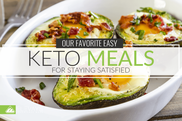 Our Favorite Keto Meals for Staying Satisfied and In Ketosis