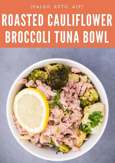 Cauliflower Broccoli Tuna Bowl