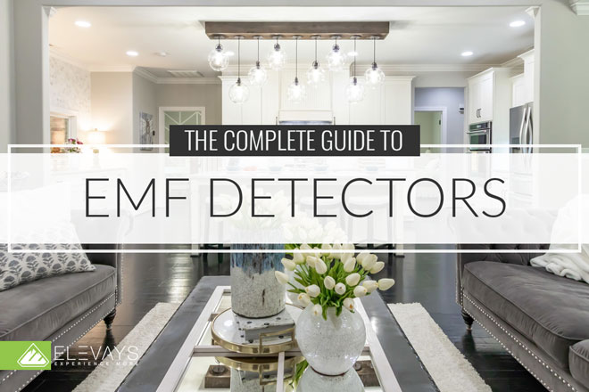 The Complete Guide Emf Detectors