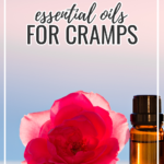 Get Period Pain Relief with Essential Oils for Menstrual Cramps