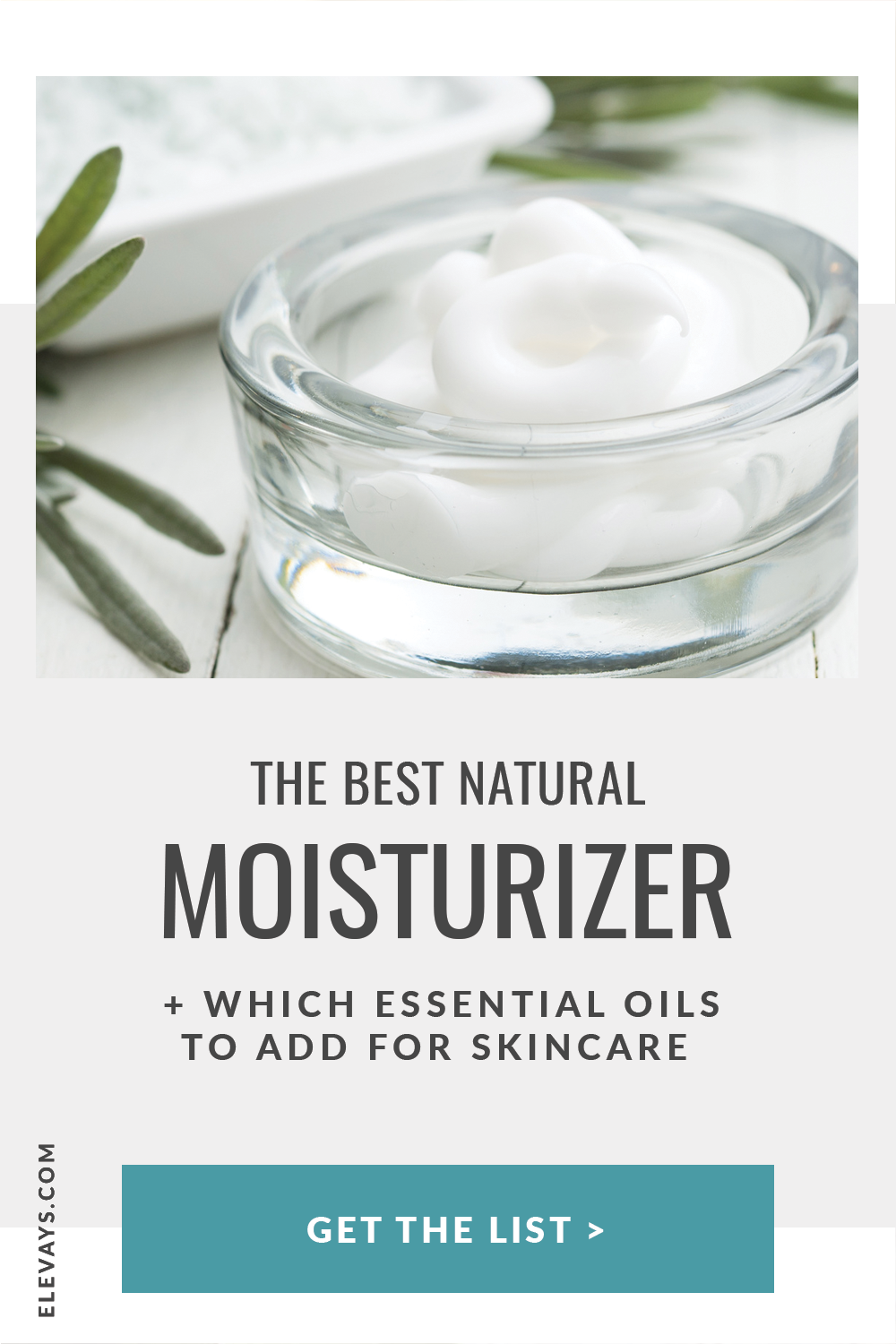 The Best Natural Moisturizer for Hydrated Skin + The Best Essential Oils for Skincare