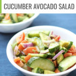 This Cucumber Avocado Salad can be tossed together in less than 10 minutes and is always a crowd favorite. #healthyrecipes #easymeal