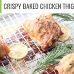 These Crispy Baked Chicken Thighs are a healthy alternative to true southern chicken. You will not be disappointed by this savory favorite! #healthyrecipes #easymeal #quickdinner #paleo #keto