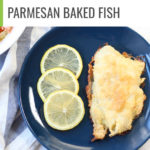 This quick and easy sheet pan parmesan battered fish recipe is going to be a new healthy family favorite. #healthyrecipe #easydinner #quickmeal #fish