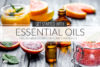 Get Started With Essential Oils - 5 Must Have Items for Your Starter Kit