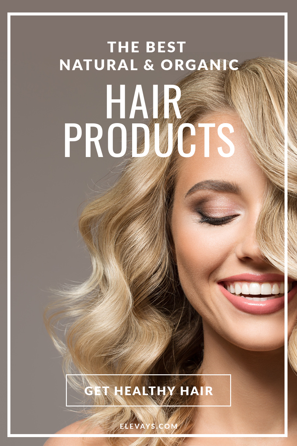 The Best Natural & Organic Hair Products for Healthy Hair
