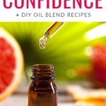 The Top Essential Oils to Boost Confidence Pinterest Pin