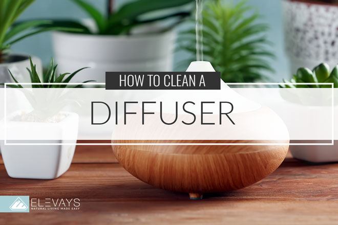 How to clean Essential Oil Diffusers