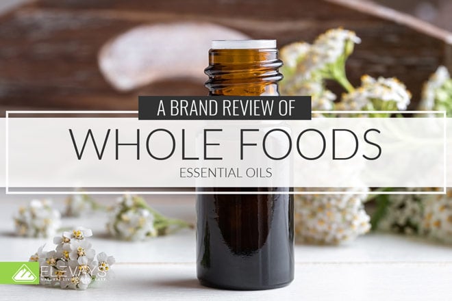 Brand Review: Whole Foods Essential Oils