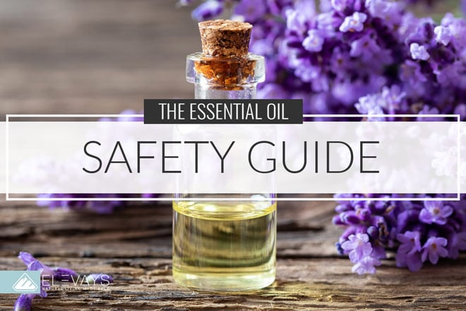 The Essential Oil Safety Guide