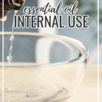 4 Big Mistakes when Taking Essential Oils Internally