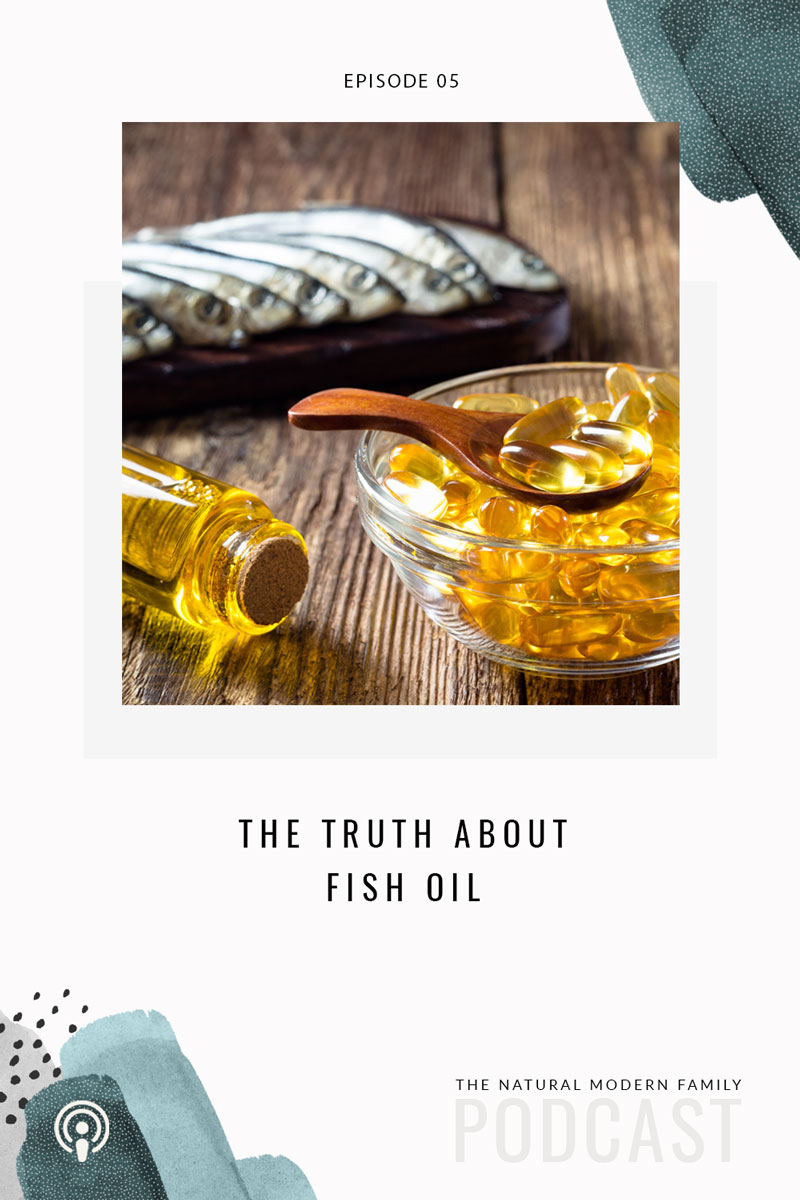 04: The Truth About Fish Oil