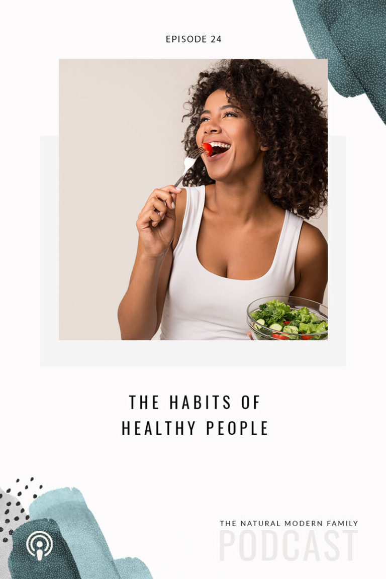 24: 7 Habits of Healthy People