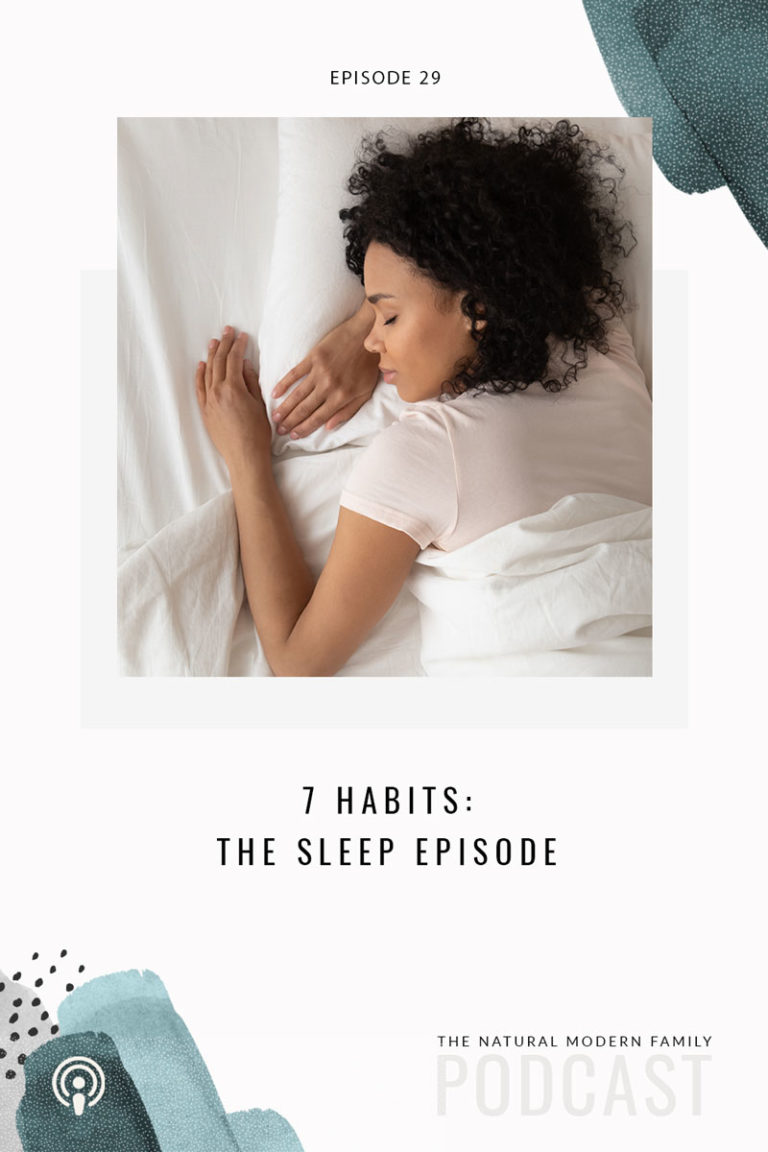 29: 7 Habits- The Sleep Episode