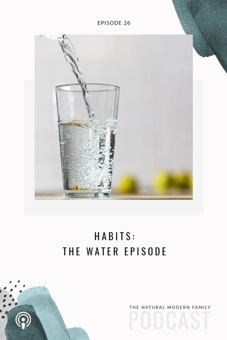 26: Habits-The Water Episode
