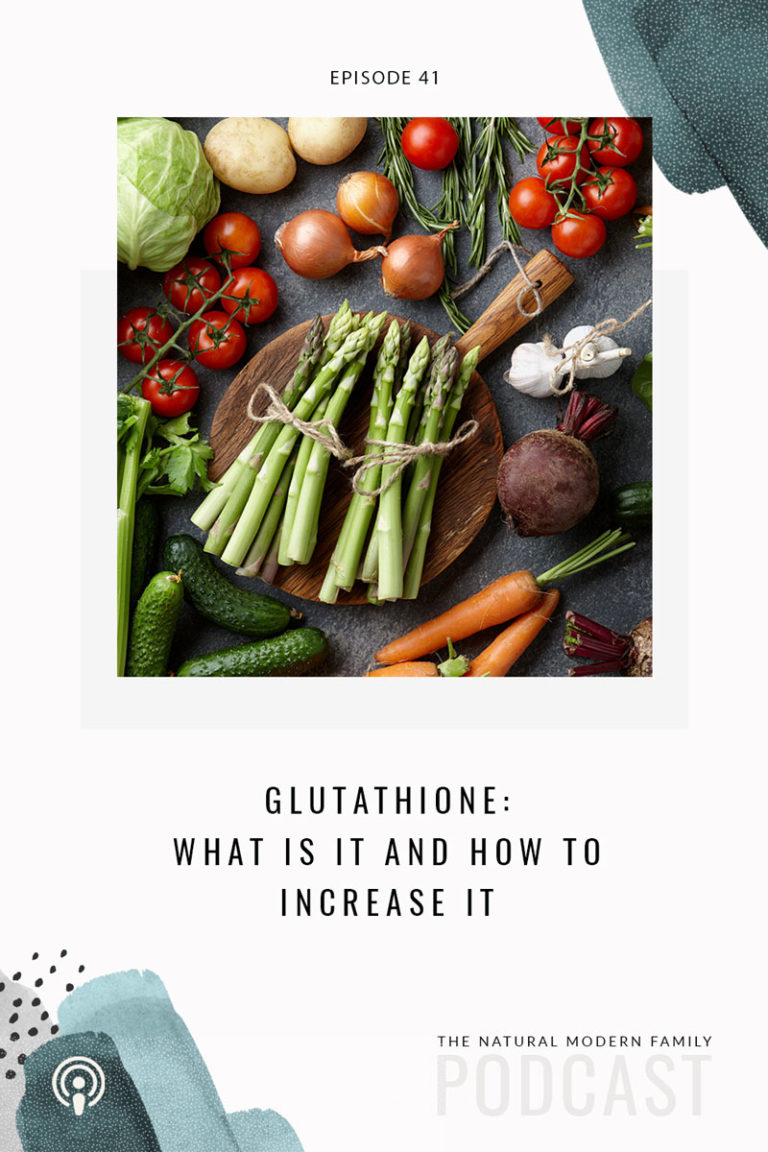 41: Glutathione-What is it and how to increase it