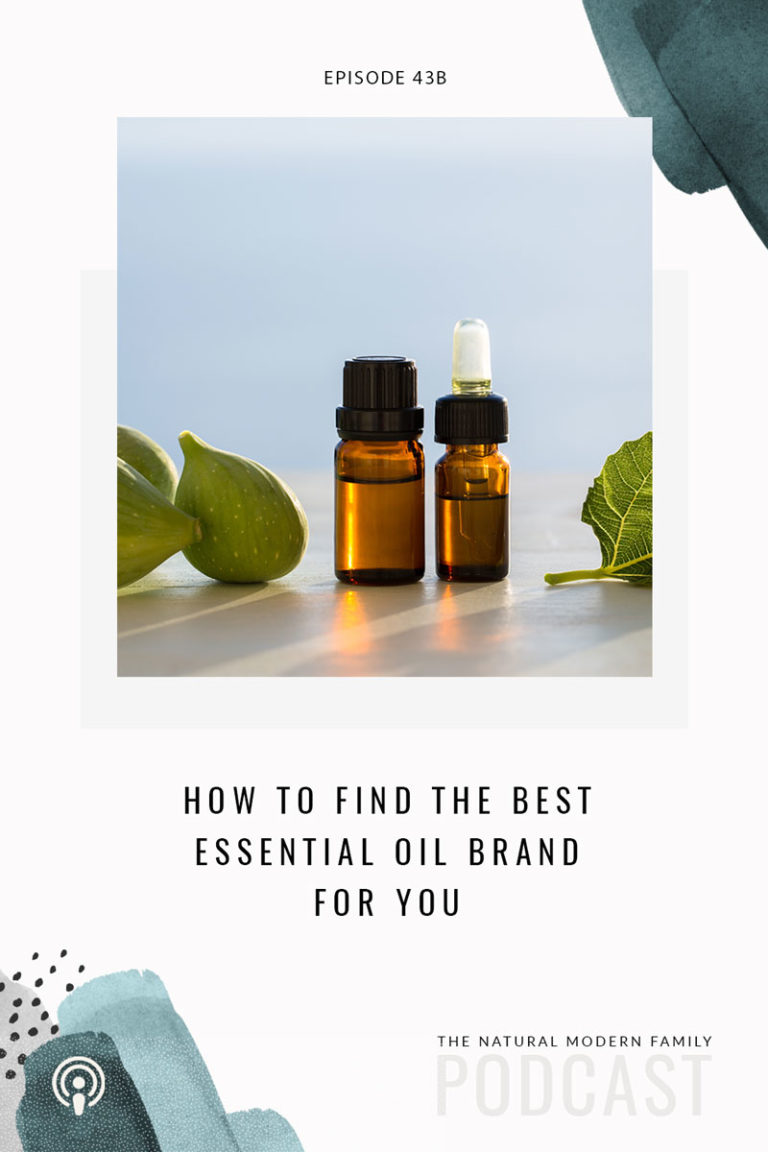 43B: How to Find the Best Essential Oil Brand for You