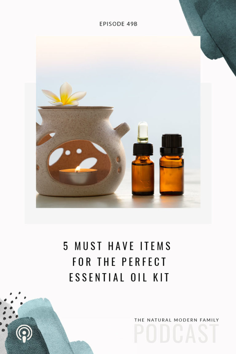 49B: 5 Must-Have Items for the Perfect Essential Oils Starter Kit
