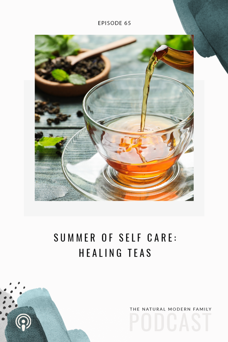 65: Summer Series of Self Care – Healing Adaptogenic Teas