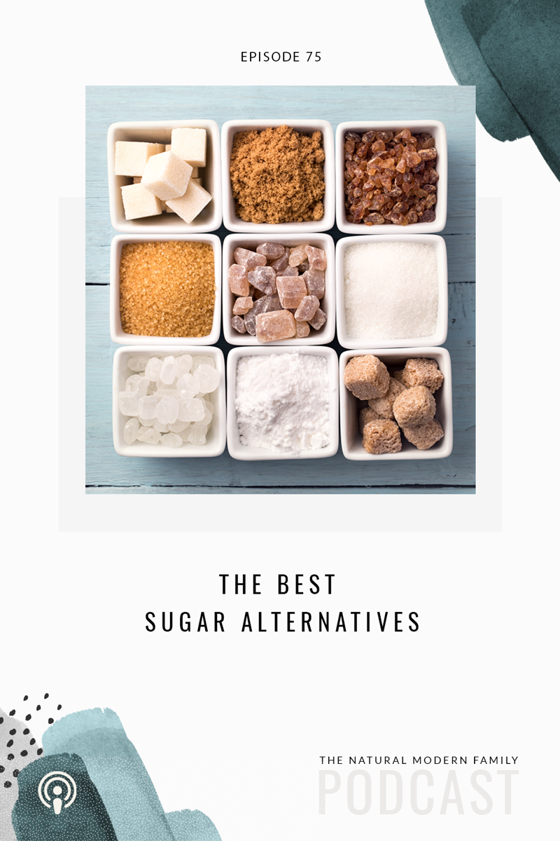 75: The Best Sugar Alternatives
