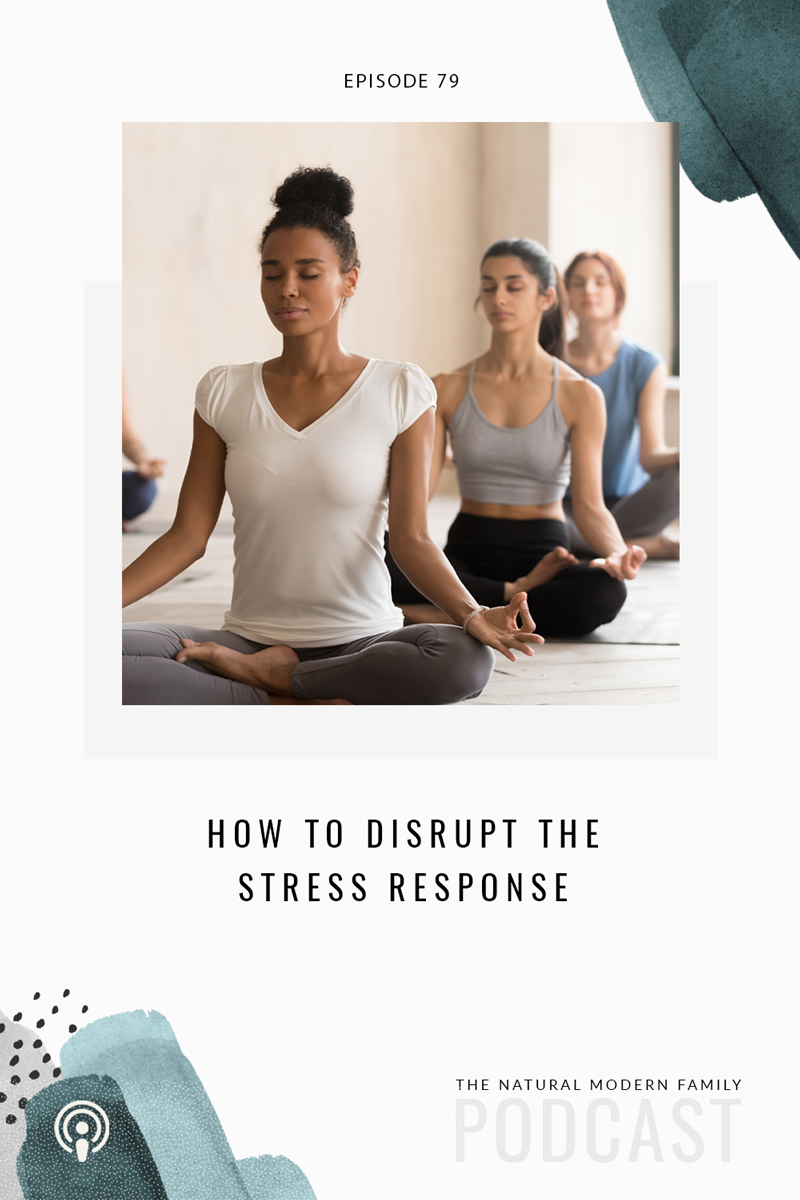 79: How to Disrupt the Stress Response