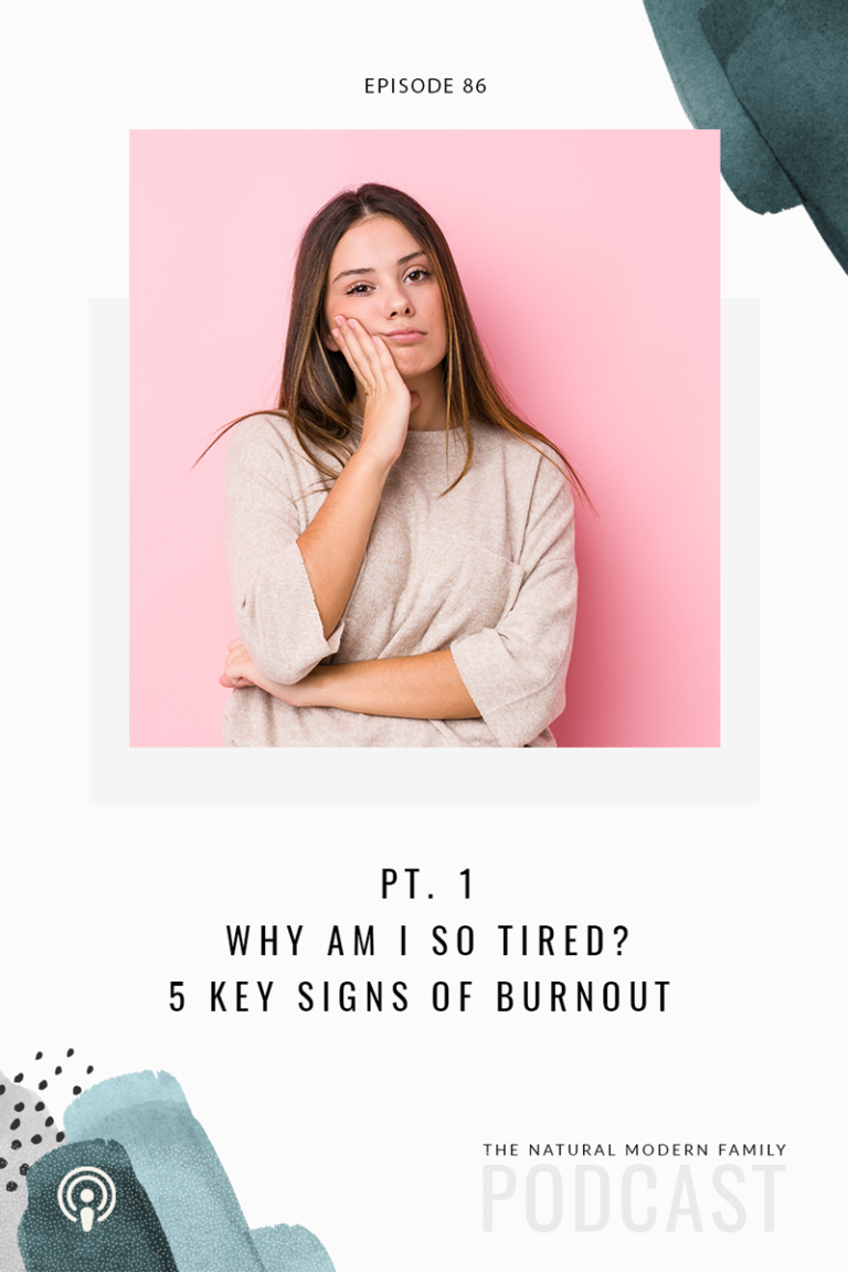 86: Why Am I So Tired? 5 Key Signs of Adrenal Fatigue (Pt. 1)