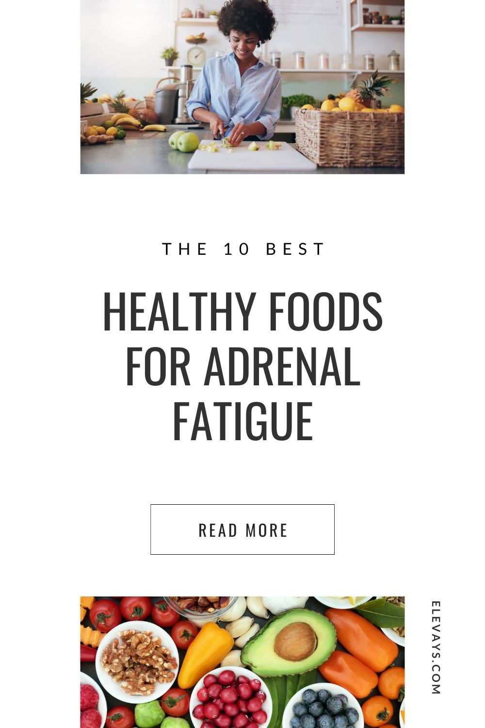 Best Foods For Adrenal Fatigue - Elevays