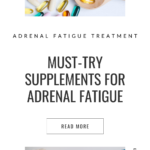 Must Try Supplements for Adrenal Fatigue Treatment