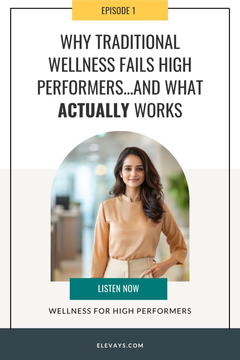 Ep. 1: Why Traditional Wellness Fails High Performers…And What Actually Works