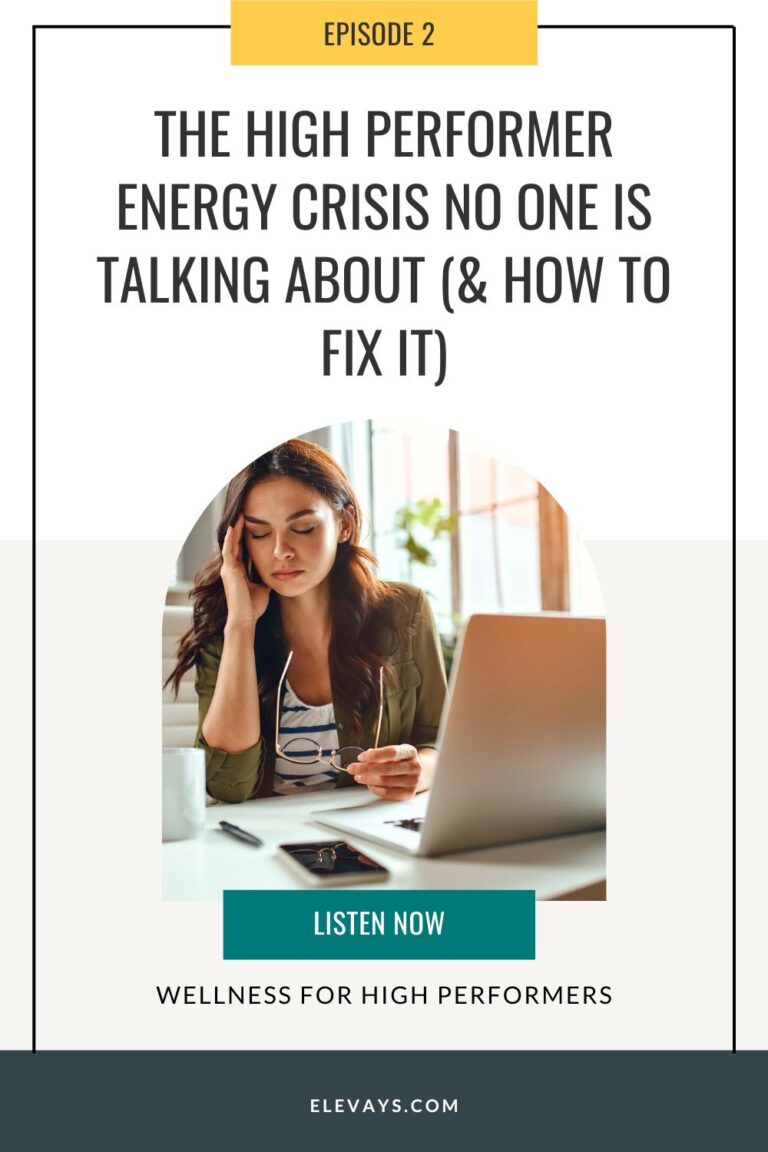 Ep. 2: The High Performer Energy Crisis No One Is Talking About (& How to Fix It)