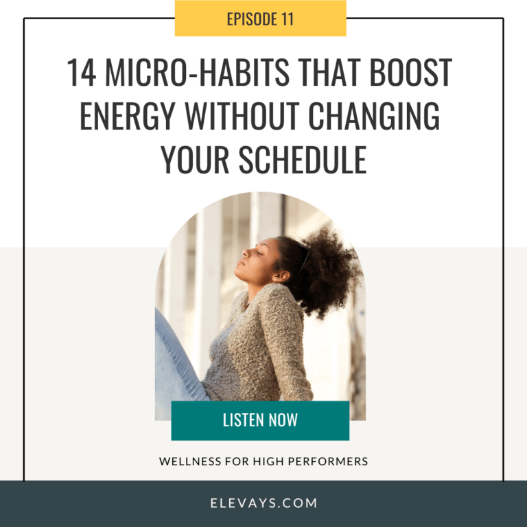 Ep. 11: 14 Micro-Habits That Boost Energy Without Changing Your Schedule