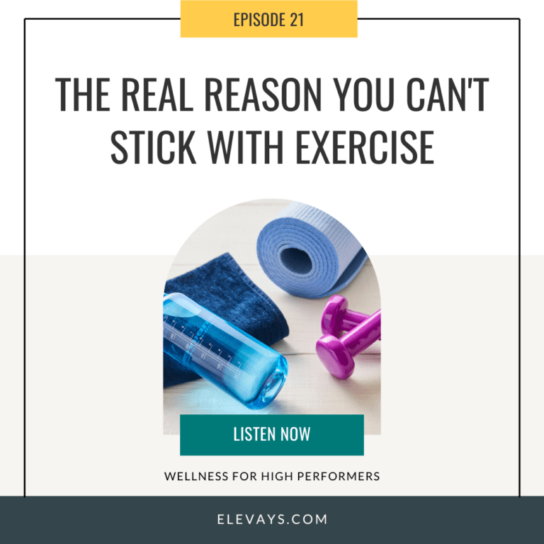 Ep. 21: The Real Reason Exercise Feels Impossible