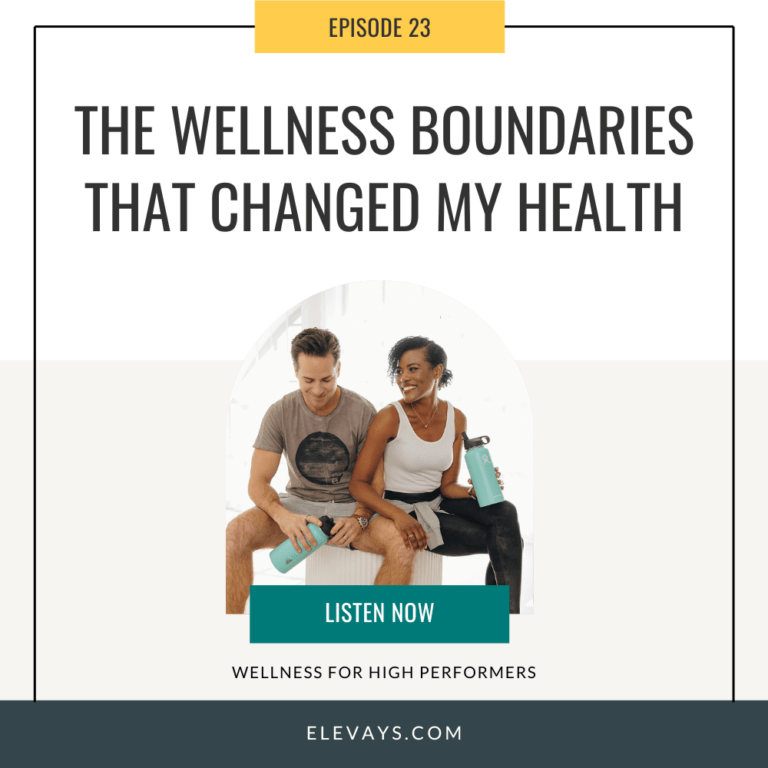 Ep. 23: The Wellness Boundaries that Changed My Health